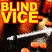 Blind Vice, Awful Truth Blind Vice, Awful Truth