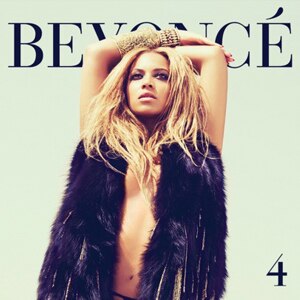 Beyonce, 4 Beyonce, 4