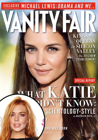 Lindsay Lohan, Katie Holmes, Vanity Fair Lindsay Lohan, Katie Holmes, Vanity Fair