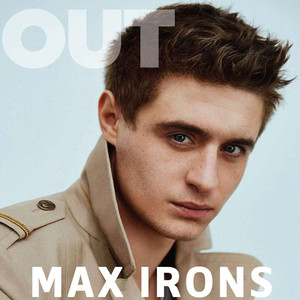 Max Irons Covers Out Reacts To Dad Jeremy Irons Controversial