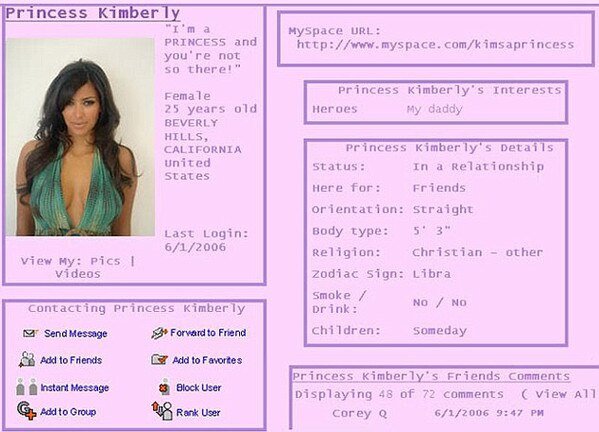 Kim Kardashian S 2006 Myspace Page Revealed I M A Princess And You Re Not Reads Reality