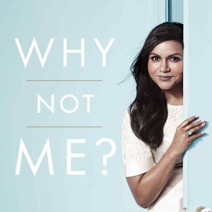 mindy kaling book why not me