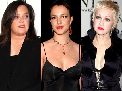 Rosie O'Donnell, Britney Spears, Cyndi Lauper