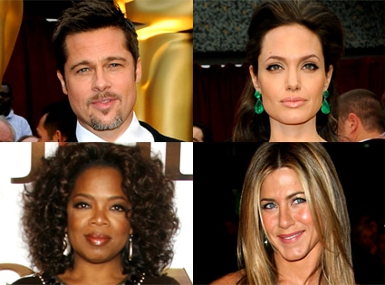 Brad Pitt, Angelina Jolie, Oprah Winfrey, Jennifer Aniston