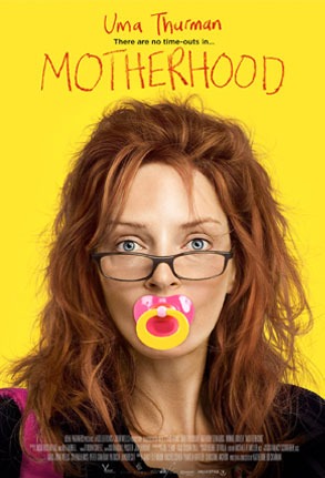 Uma Thurman, Motherhood Poster