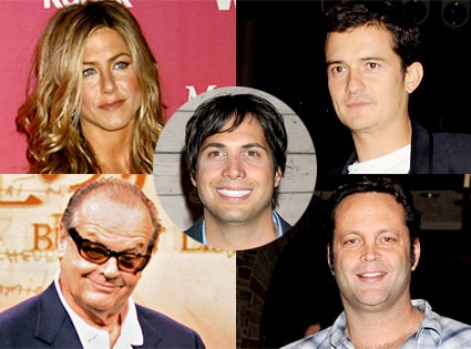 Jennifer Aniston, Orlando Bloom, Jack Nicholson, Vince Vaughn, Joe Francis