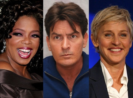 Oprah Winfrey, Charlie Sheen, Ellen DeGeneres