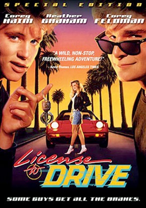 Corey Haim, Corey Feldman, License to Drive Poster