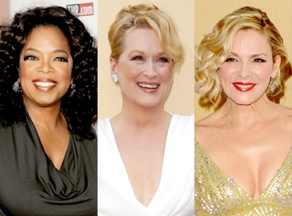Oprah Winfrey, Meryl Streep, Kim Cattrall
