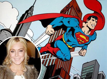 Superman, Lindsay Lohan