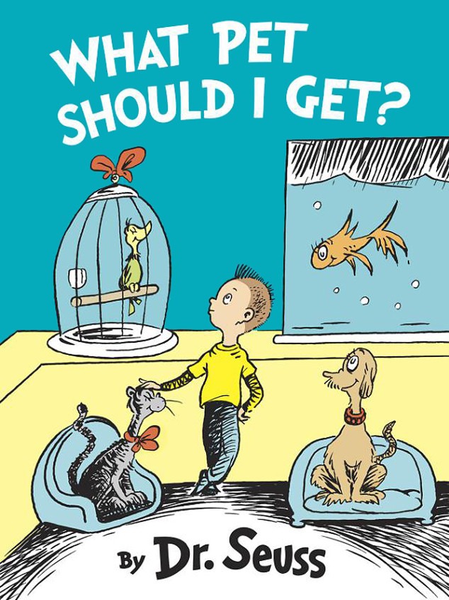 What Pet Should I Get?, Dr. Seuss