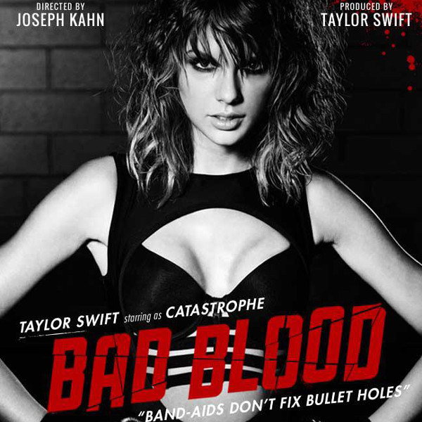 Bad blood. Taylor Swift Bad Blood обложка. Taylor Swift - Bad Blood ft. Kendrick Lamar. Тейлор Свифт Bad Blood образы. Bad Blood Taylor Swift Kendrick Lamar обложка.