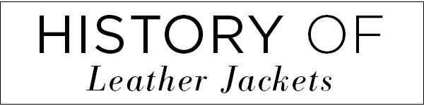 ESC, History of Leather Jackets