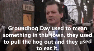 How Groundhog Day Spawned A Whole State Of Mind E Online