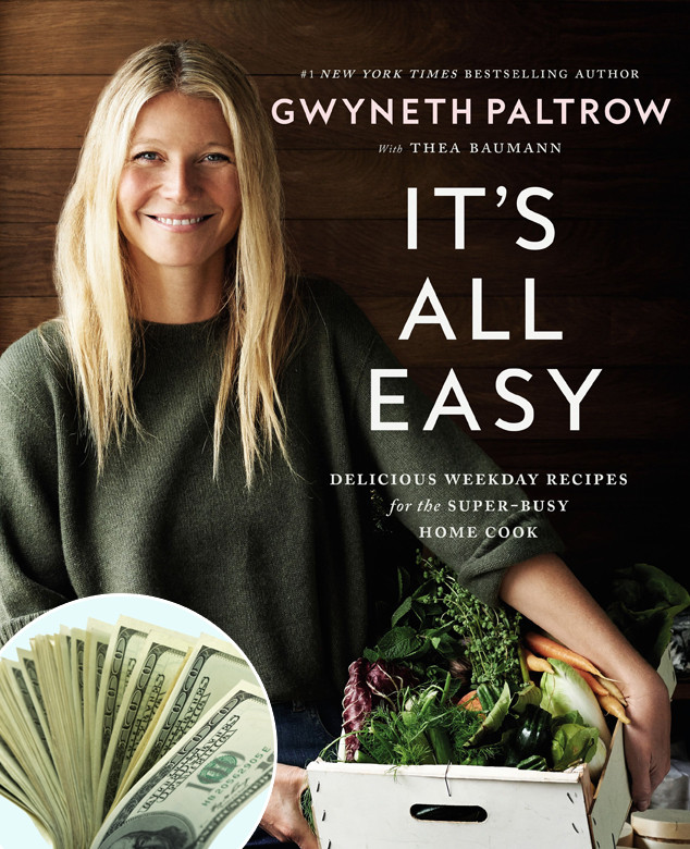 Gwyneth Paltrow, It's All Easy Cookbook, Money