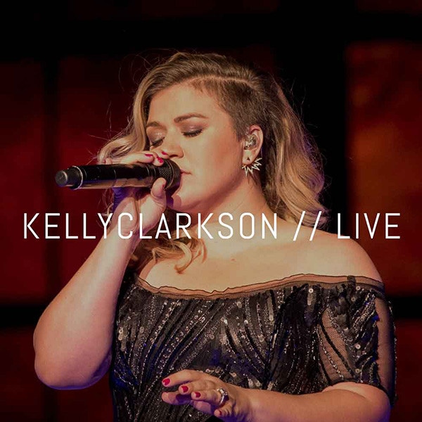 Kelly Clarkson, Kelly Clarkson Live
