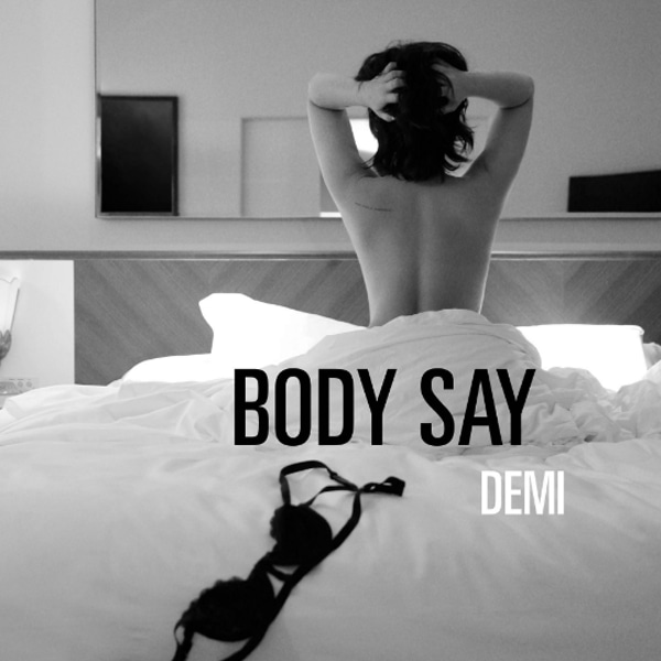 Demi Lovato, Body Say