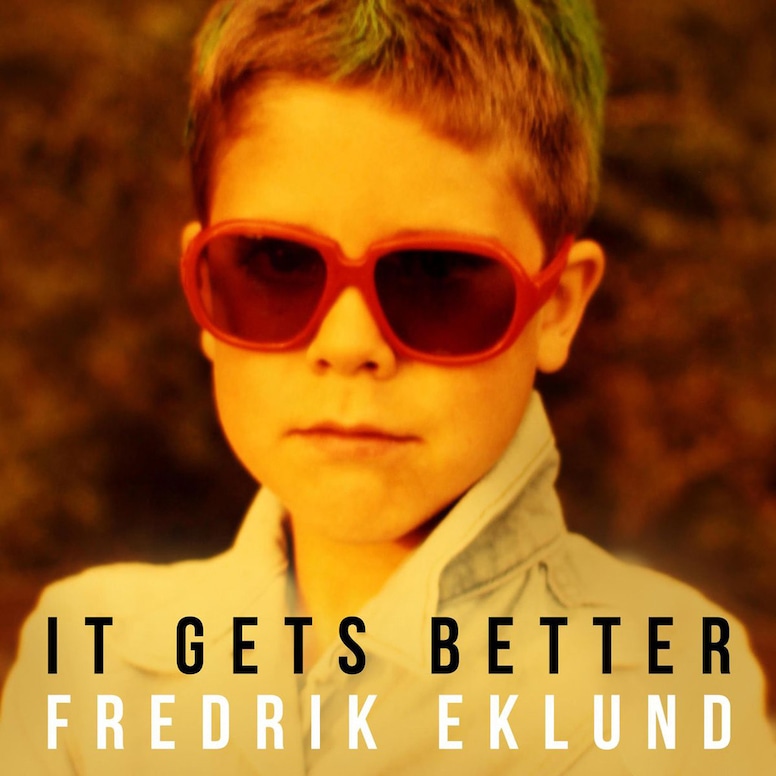 Fredrik Eklund, It Gets Better, Reality Stars Turned Singers