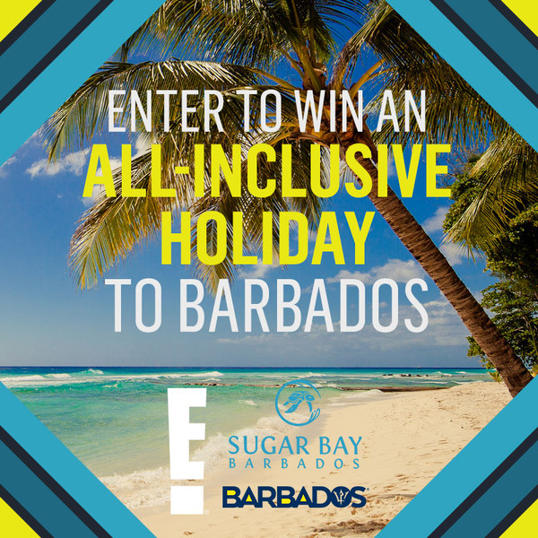 Enter to WIN a Luxurious Holiday to Barbados! E! Online UK