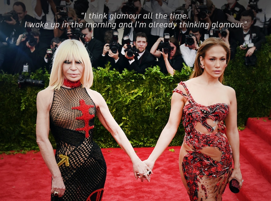 ESC: Donatella Versace, Jennifer Lopez