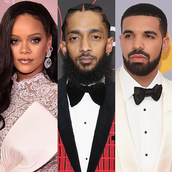 Rihanna, Nipsey Hussle, Drake