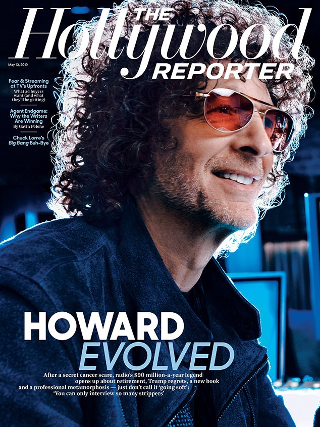 Howard Stern, The Hollywood Reporter, May 2019