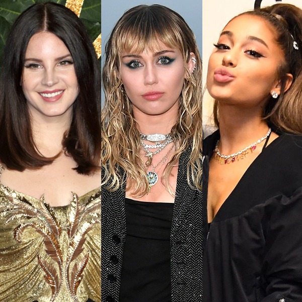Miley Cyrus, Ariana Grande, Lana Del Rey