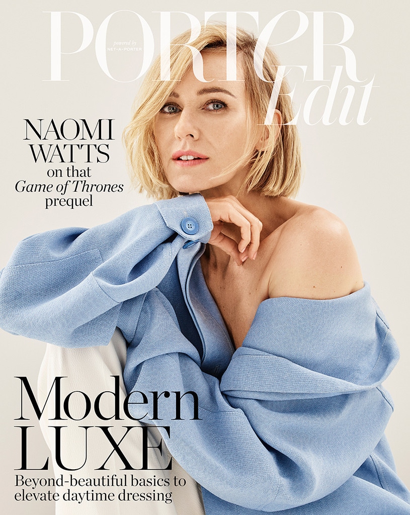 Naomi Watts, PorterEdit, August 2019