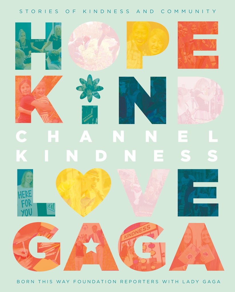 Channel Kindness, Lady Gaga