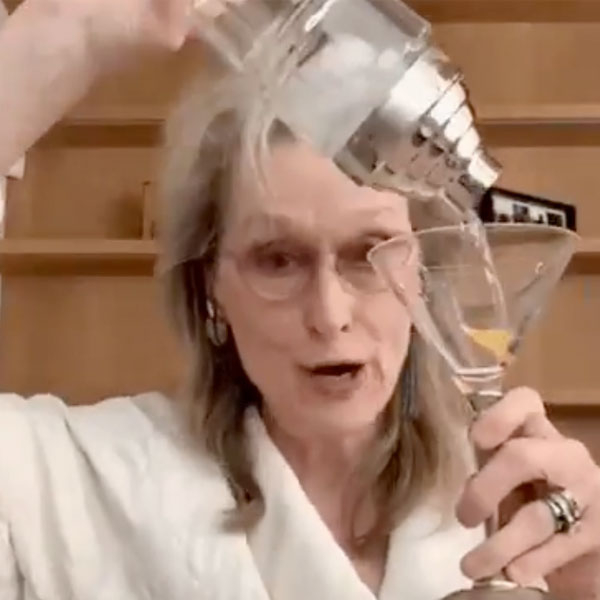 Meryl Streep Drinking A Martini In A Bathrobe Is A Big Mood E Online