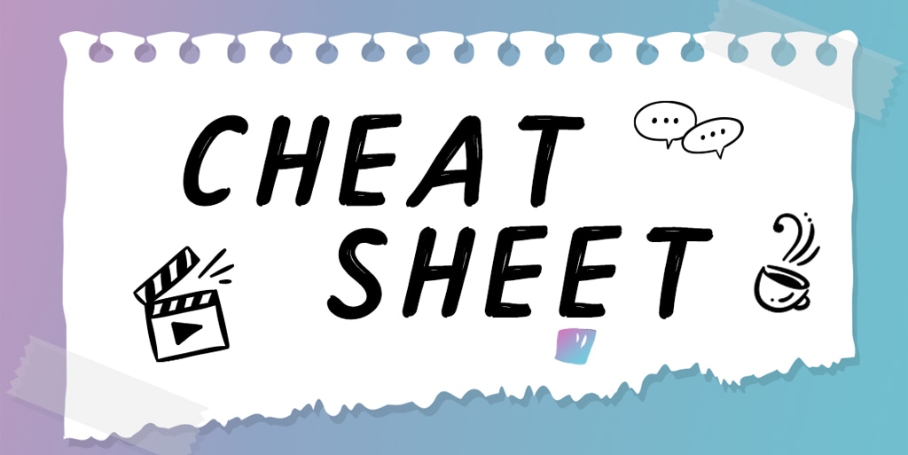 Cheat Sheet