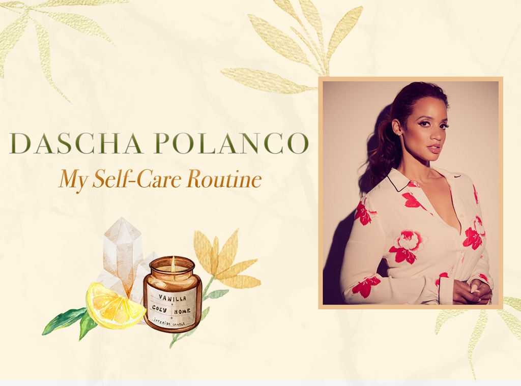 Dascha Polanco: My Self-Care Routine, Wellness Wednesdays