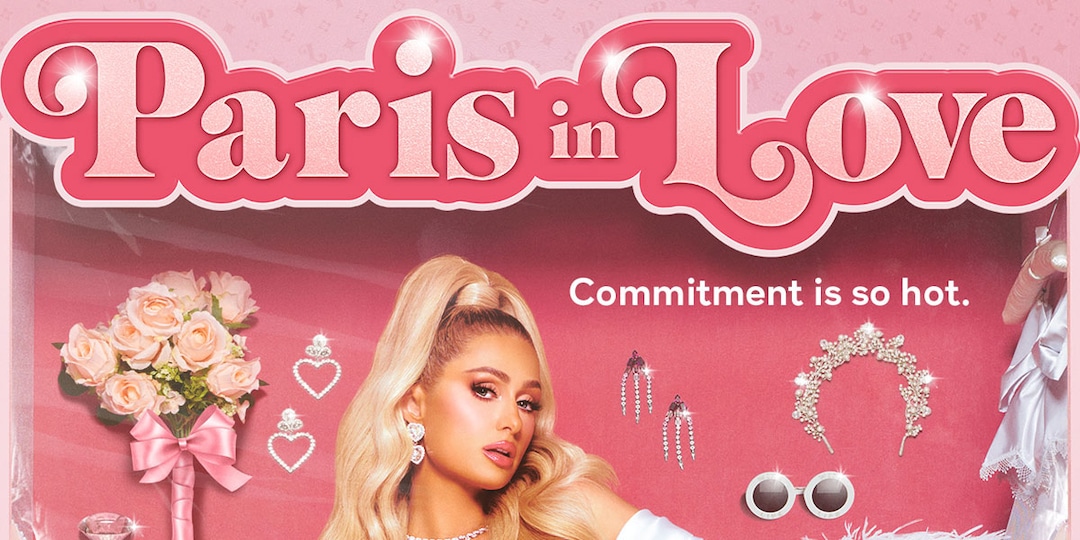 That’s Hot: See the Fabulous Paris in Love Posters and First-Look Photos – E! Online