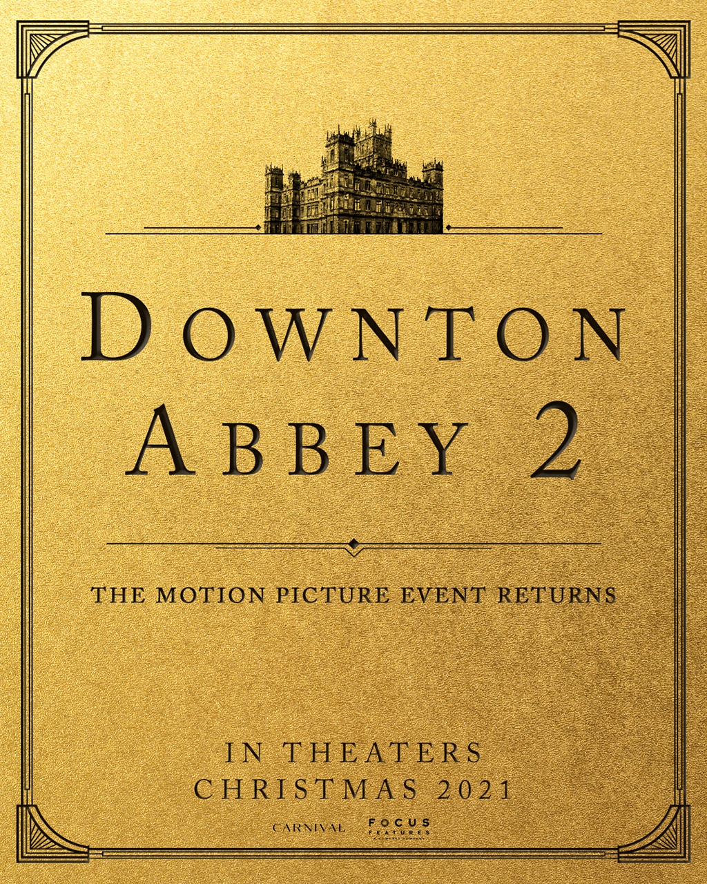 Downton Abbey 2 Is Coming Just in Time for the Holidays