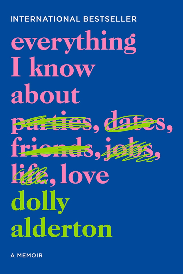 Everything I Know About Love, Dolly Alderton, Book