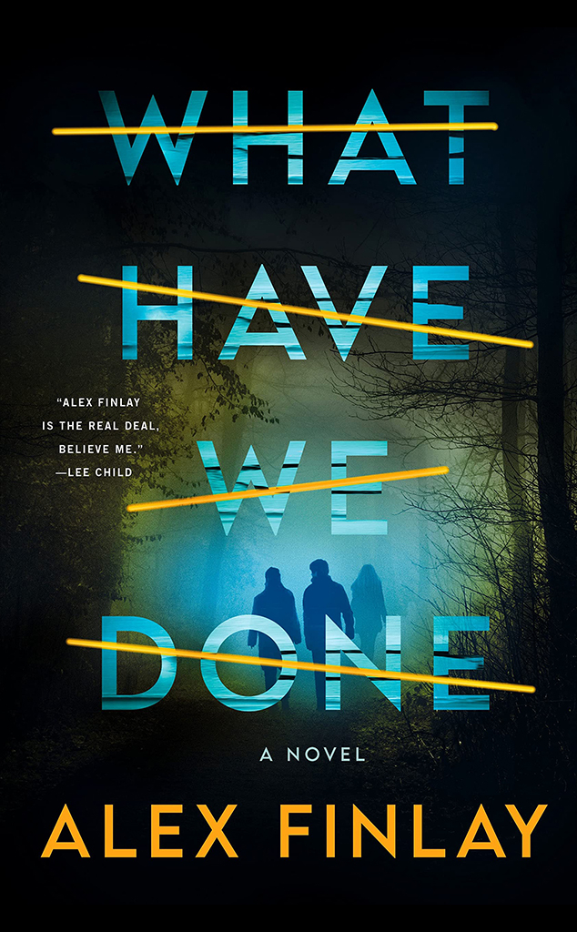 March books, What Have We Done by Alex Finlay
