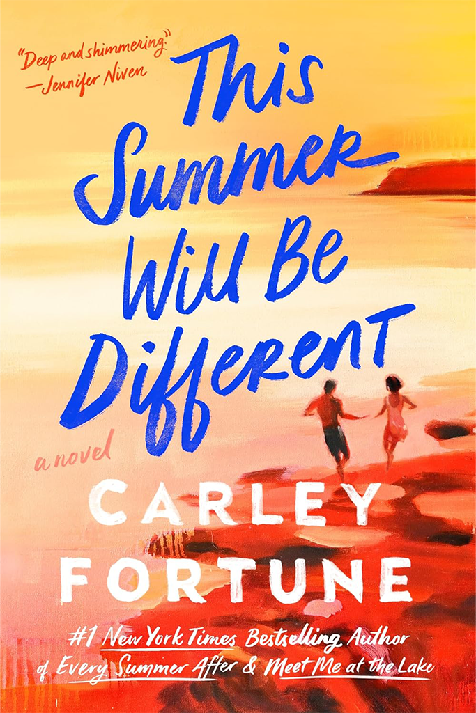 This Summer Will Be Different, Carley Fortune, 2024 Summer Books to Read