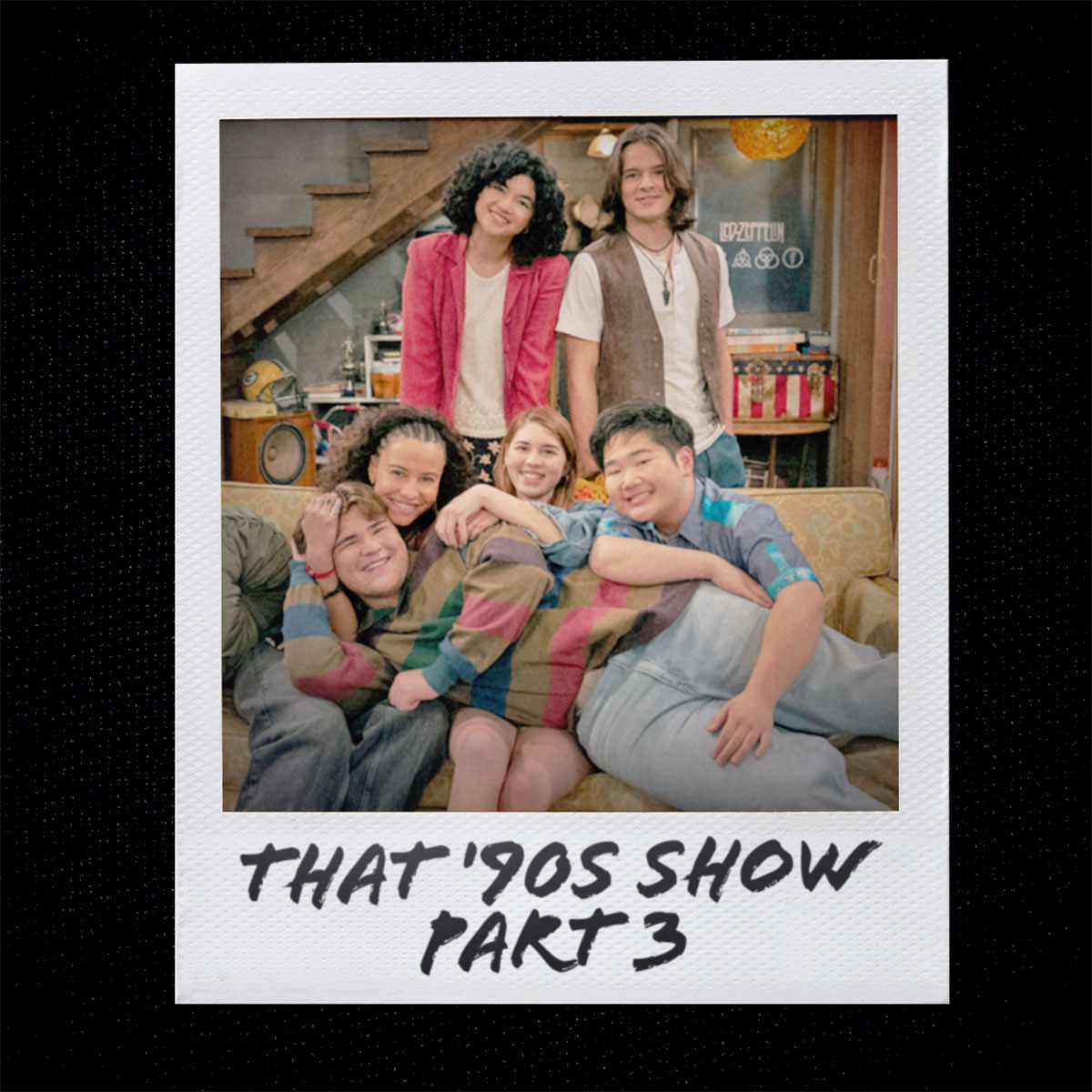 That 90's Show Part 3