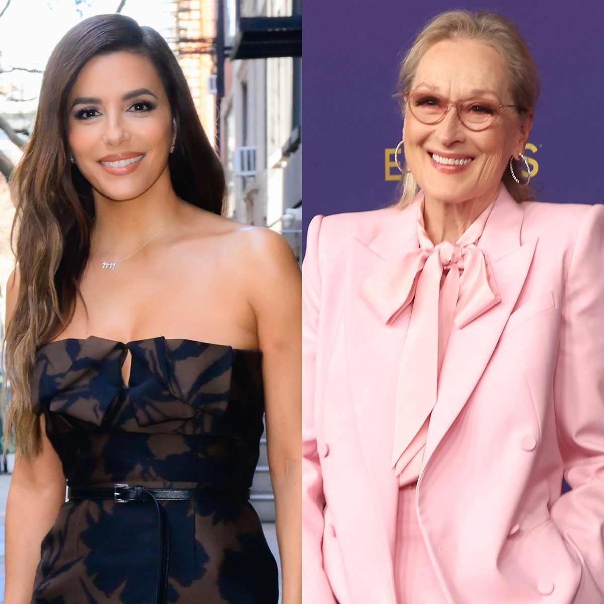 Eva Longoria, Meryl Streep