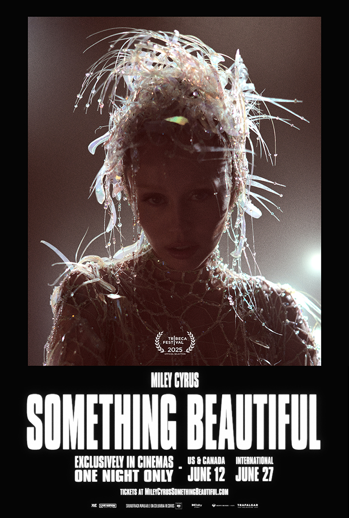 Miley Cyrus, Something Beautiful, film poster