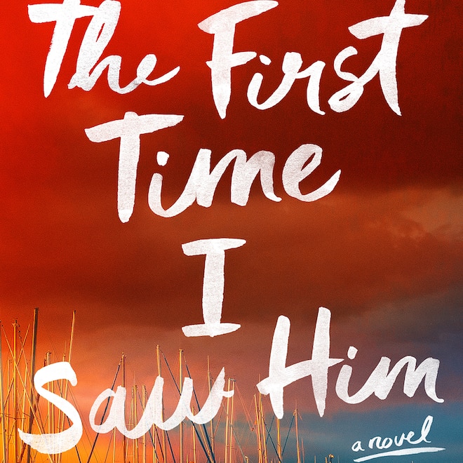 Laura Dave's The First Time I Saw Him 2026 Novel