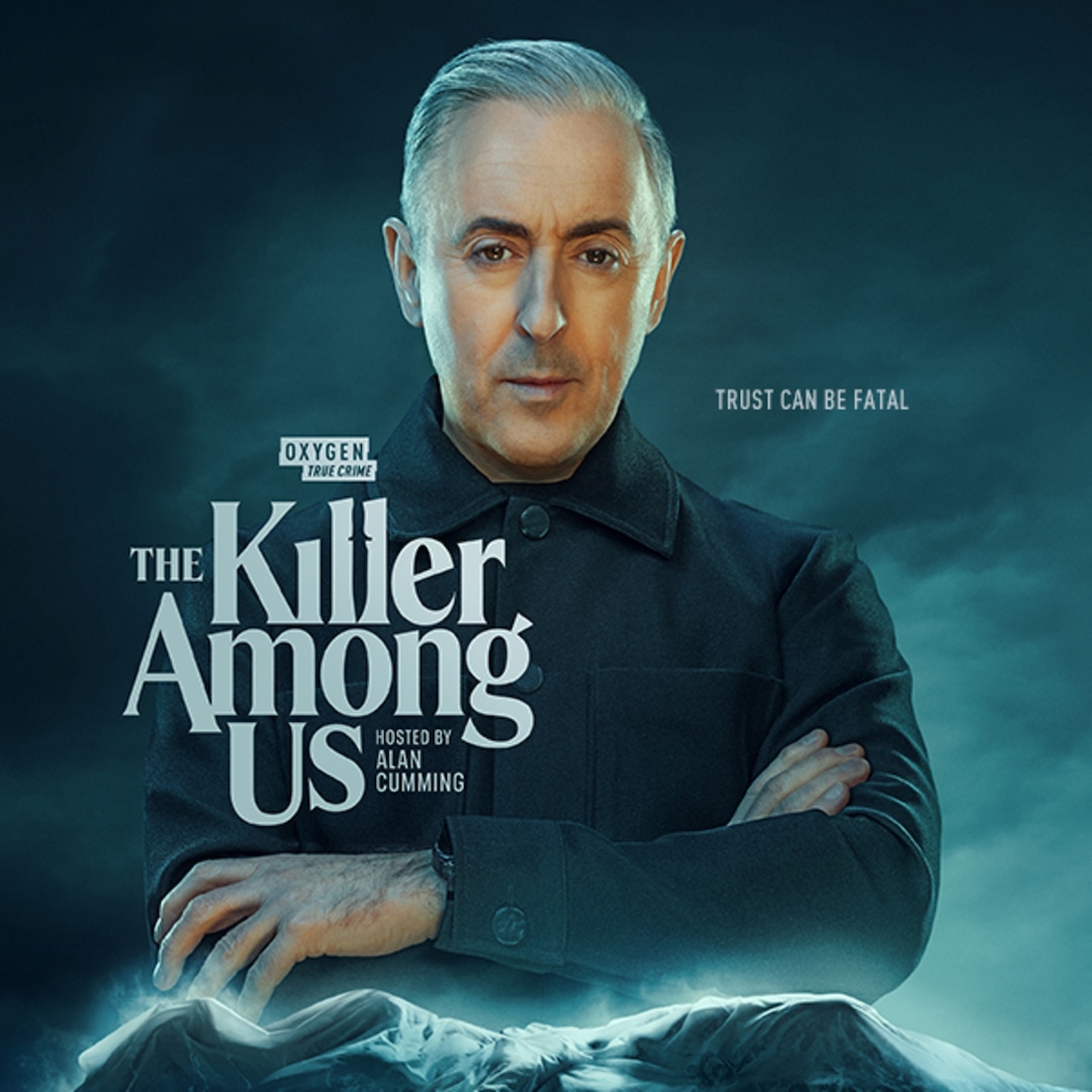 Alan Cumming Details Twist of The Killer Among Us TV Show on Oxygen Alan Cumming Details Twist of The Killer Among Us TV Show on Oxygen